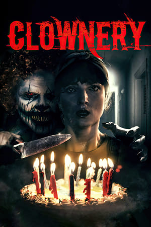 Clownery : Mi Cumpleaños Sangriento